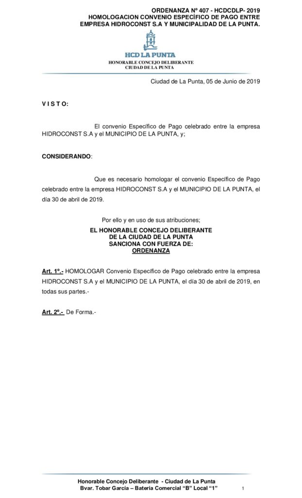 thumbnail of ORDENANZA Nº 407 -HOMOLOGACION CONVENIO DE PAGO ENTRE EMPRESA HIDROCONST S.A Y MUNICIPIO DE LA PUNTA