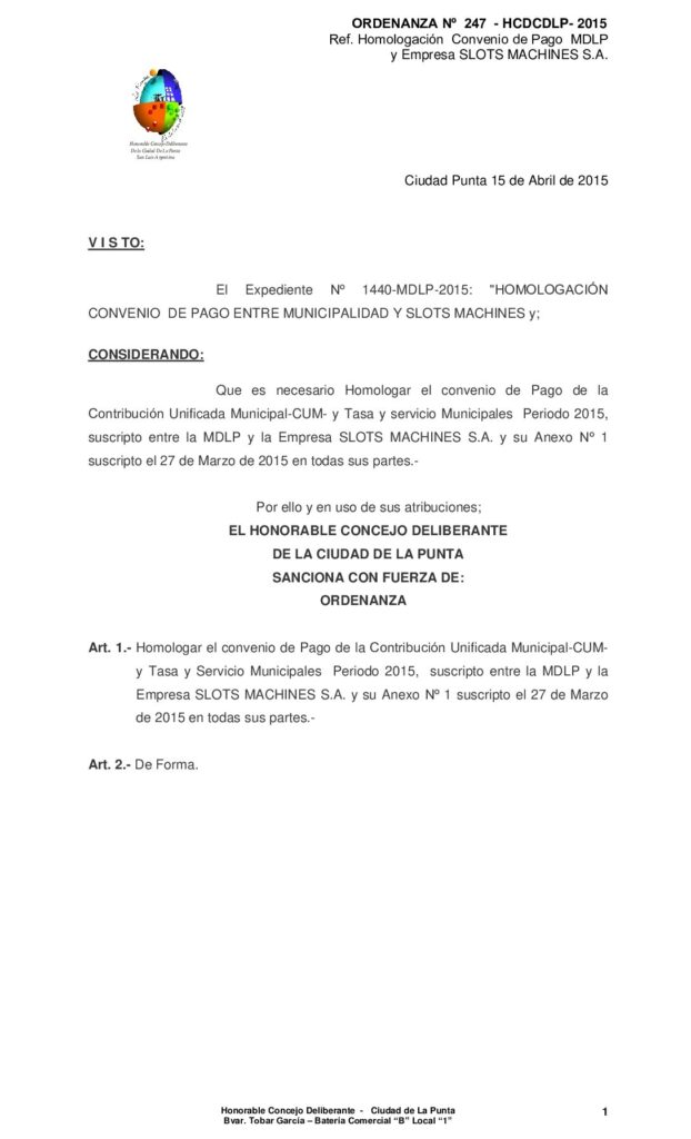 thumbnail of ORDENANZA N° 247 – CONVENIO DE PAGO SLOTS MACHINES AÑO 2015