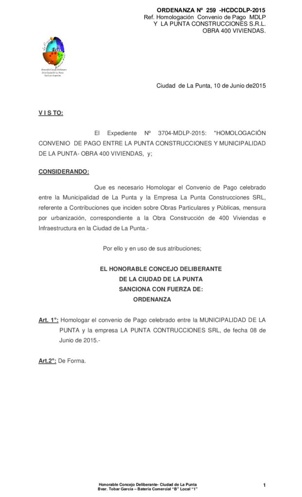 thumbnail of ORDENANZA N° 259 – HOMOLOGACION CONVENIO DE PAGO ENTRE MUNICIPIO Y LA PUNTA CONSTRUCCIONES- OBRA 400 VIVIENDAS