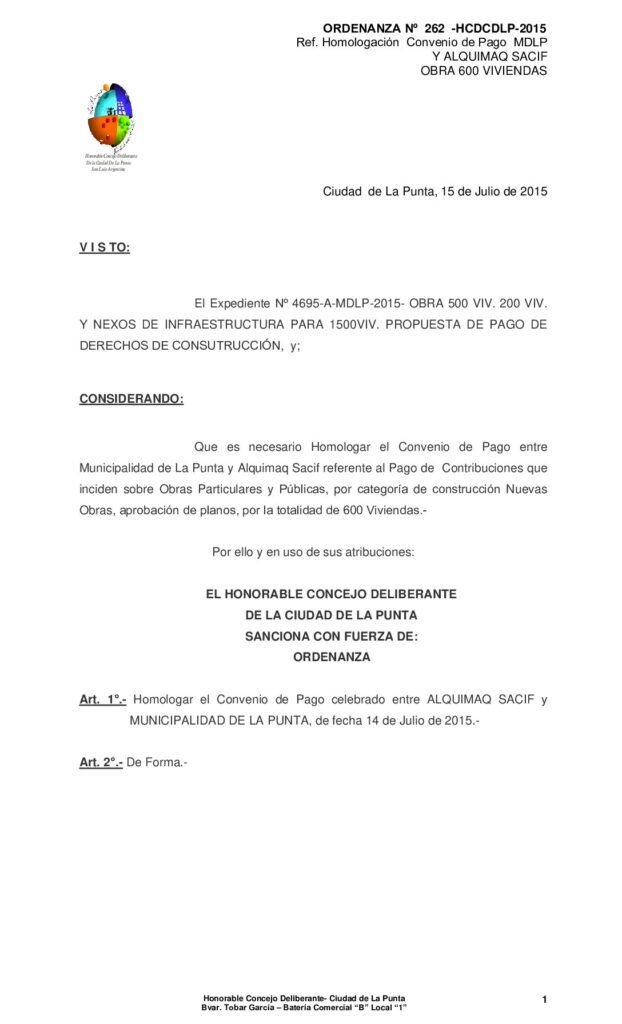 thumbnail of ORDENANZA N° 262 – HOMOLOGACION CONVENIO DE PAGO – OBRA 600 VIVIENDAS- ALQUIMAQ Y MUNICIPIO