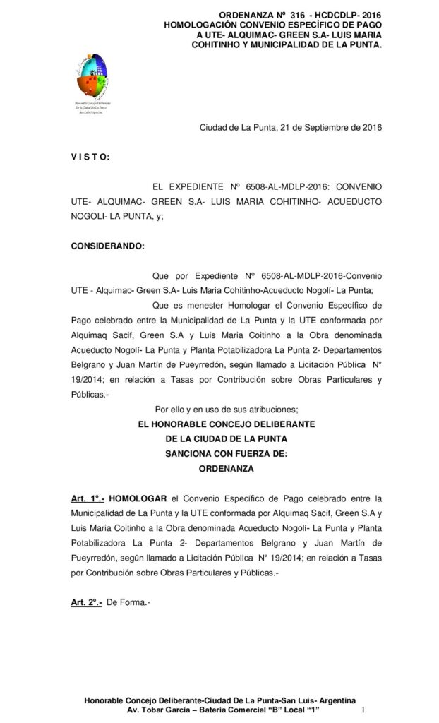 thumbnail of ORDENANZA N° 316 – HOMOLOGACION CONVENIO DE TASAS POR CONTRIBUCION SOBRE ACUEDUCTO NOGOLI- LA PUNTA- MUNICIPIO Y LA UTE