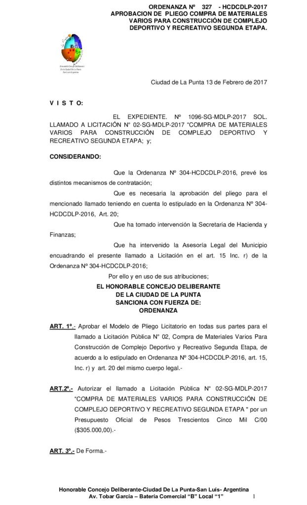 thumbnail of ORDENANZA N° 327 – APROBACION PLIEGO LIC PUBL Nº 02 COMPRA DE MATERIALES VARIOS PARA CONSTRUCCION COMPLEJO DEPORTIVO Y RECREATIVO 2DA ETAPA
