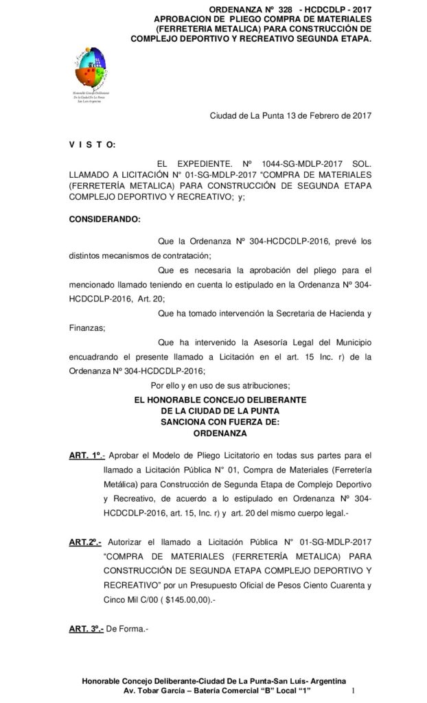 thumbnail of ORDENANZA N° 328 – APROBACION PLIEGO LIC PUBL Nº 01 COMPRA DE MATERIALES FERRETERIA METALICA SEGUNDA ETAPA COMPLEJO DEPORTIVO Y RECREATIVO