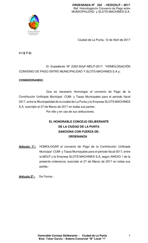thumbnail of ORDENANZA N° 332 – HOMOLOGACION CONVENIO DE PAGO ENTRE MDLP Y SLOTS MACHINES AÑO 2017