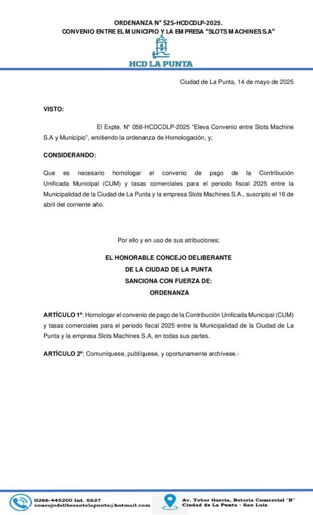 thumbnail of ORDENANZA N°525- CONVENIO ENTRE EL MUNICIPIO Y LA EMPRESA “SLOTS MACHINES S.A”
