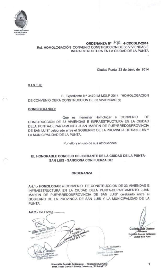 thumbnail of ORDENANZA N°192-NO VIGENTE-HCDCDLP-2014- Ref.HOMOLOGACION CONVENIO CONSTRUCCION DE 33 VIVIENDAS E INFRAESTRUCTURA EN LA CIUDAD DE LA PUNTA