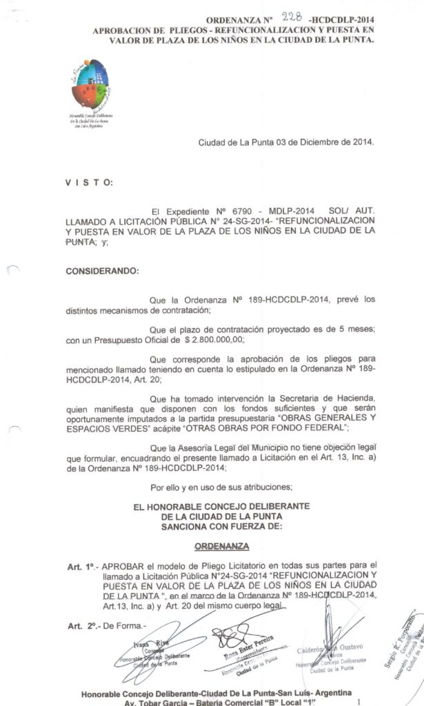 thumbnail of ORDENANZA N°228-NO VIGENTE-HCDCDLP-2014- APROBACION DE PLIEGOS-REFUNCIONALIZACION Y PUESTA EN VALOR DE PLAZA DE LOS NIÑOS EN CIUDAD DE LA PUNTA