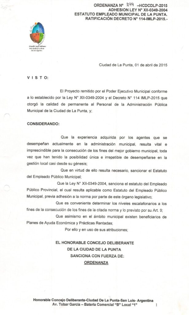 thumbnail of ORDENANZA N°244-NO VIGENTE-HCDCDLP-2015- ADHESION LEY N°XII-0349-2004 ESTATUTO EMPLEADO MUNICIPAL DE LA PUNTA.RATIFICACION DECRETO N°114-IMLP-2015