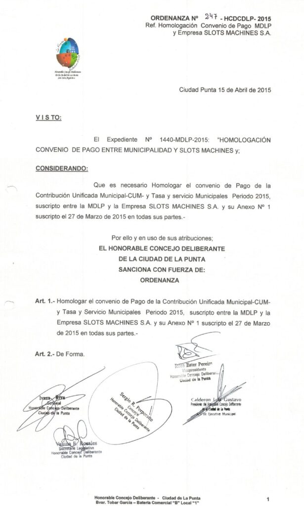 thumbnail of ORDENANZA N°247 -NO VIGENTE-HCDCDLP-2015-Ref.HOMOLACION CONVENIO DE PAGO MDLP Y EMPRESA SLOTS MACHINES S.A.