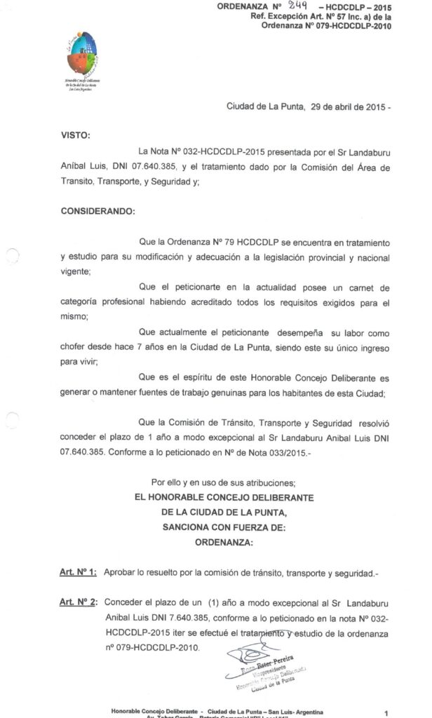 thumbnail of ORDENANZA N°249-NO VIGENTE-HCDCDLP-2015- Ref. EXCEPCION Art.N° 57 Inc. a) DE LA ORDENANZA N°079-HCDCDLP-2010