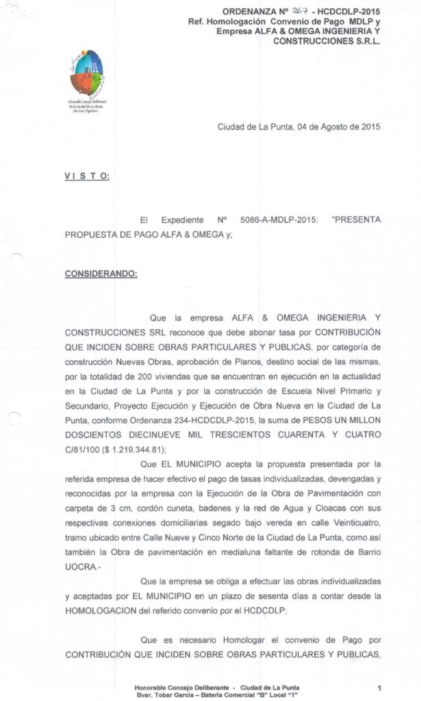 thumbnail of ORDENANZA N°267-NO VIGENTE-HCDCDLP-2015- REF.HOMOLOGACION CONVENIO DE PAGO MDLP Y EMPRESA ALFA Y OMEGA INGENIERIA Y CONSTRUCCIONES S.R.L.