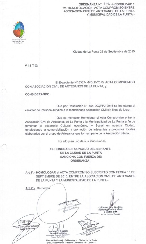 thumbnail of ORDENANZA N°272-NO VIGENTE-HCDCDLP-2015- REF. HOMOLOGACION ACTA COMPROMISO ENTRE ASOCIACION CIVIL ARTESANOS DE LA PUNTA Y MUNICIPALIDAD DE LA PUNTA