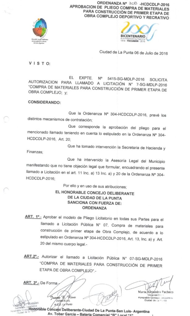 thumbnail of ORDENANZA N°308-NO VIGENTE-HCDCDLP-2016- APROBACION DE PLIEGO COMPRA DE MATERIALES PARA CONSTRUCCION DE PRIMER ETAPA DE OBRA COMPLEJO DEPORTIVO Y RECREATIVO
