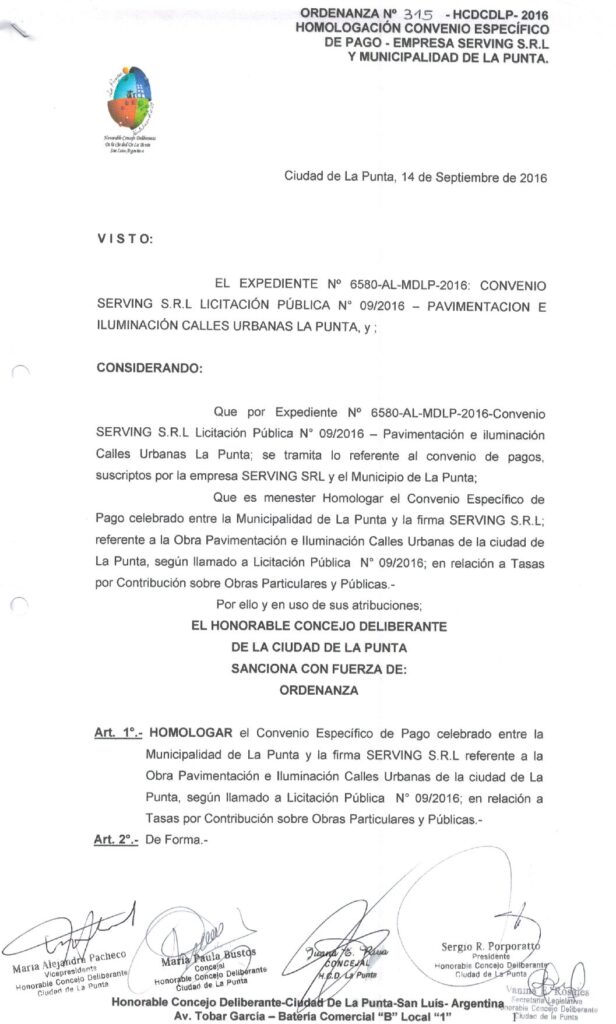 thumbnail of ORDENANZA N°315-NO VIGENTE-HCDCDLP-2016- HOMOLOGACION CONVENIO ESPECIFICO DE PAGO-EMPRESA SERVING S.R.L Y MUNICIPALIDAD DE LA PUNTA