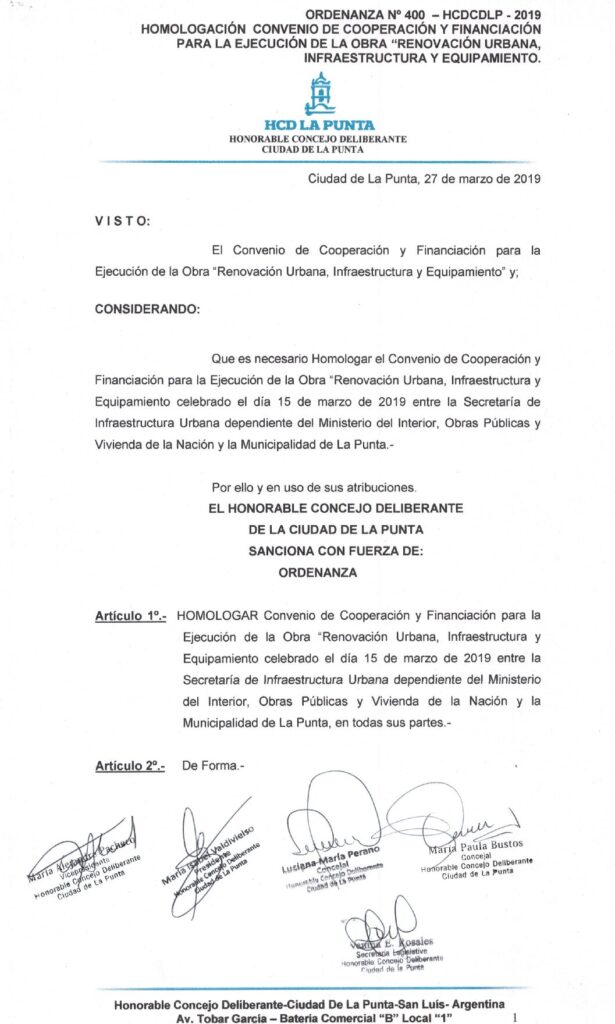 thumbnail of ORDENANZA N°400 -NO VIGENTE-HCDCDLP-2019-HOMOLOGACION CONVENIO DE COOPERACION Y FINANCIACION PARA LA EJECUCION DE LA OBRA RENOVACION URBANA INFRAESTRUCTURA Y EQUIPAMIENTO