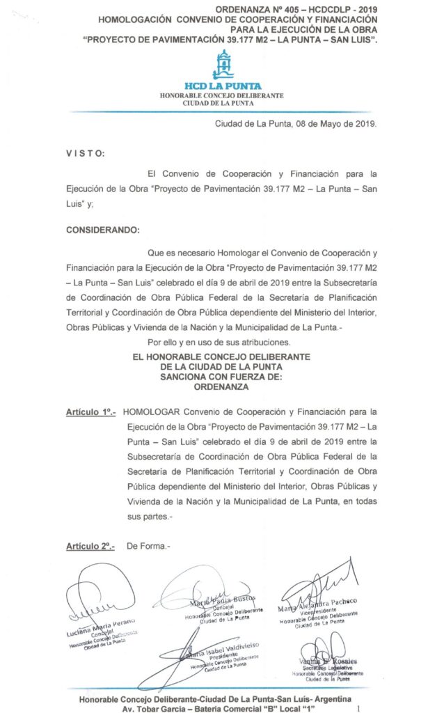 thumbnail of ORDENANZA N°405-NO VIGENTE-HCDCDLP-2019- HOMOLOGACION CONVENIO DE COOPERACION Y FINANCIACION PARA LA EJECUCION DE LA OBRA PROYECTO DE PAVIMENTACION 39.177 M2-LA PUNTA -SAN LUIS