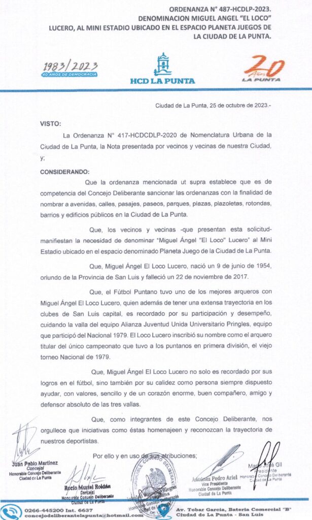 thumbnail of ORDENANZA N°487- VIGENTE-HCDCDLP-2023- DENOMINACION MIGUEL ANGEL EL LOCO LUCERO, AL MINI ESTADIO UBICADO EN EL ESPACIO PLANETA JUEGOS DE LA CIUDAD DE LA PUNTA
